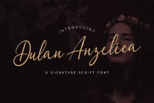 Dulan Anzelica: The Elegant Script Font for Brands
