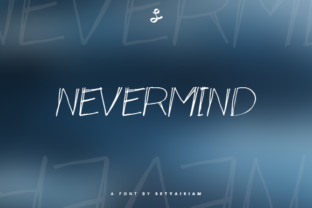 Nevermind: A Modern Script Font for Web Design
