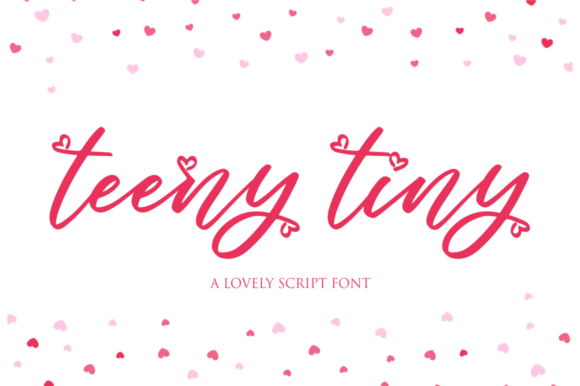 Teeny Tiny: The Romantic Script Font for Campaigns